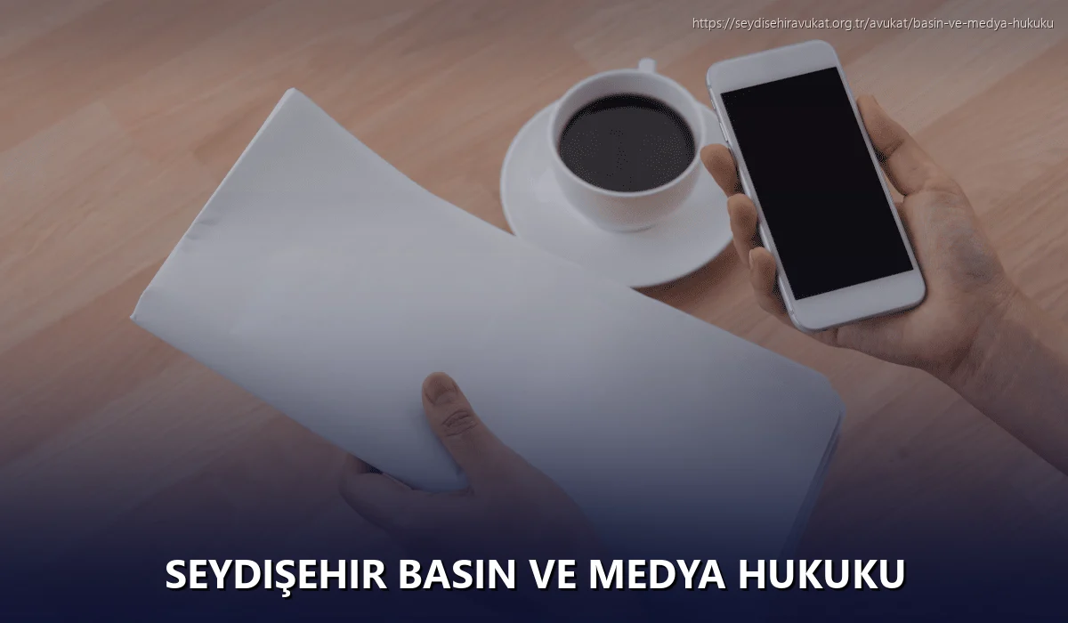 Seydişehir Basın ve Medya Hukuku