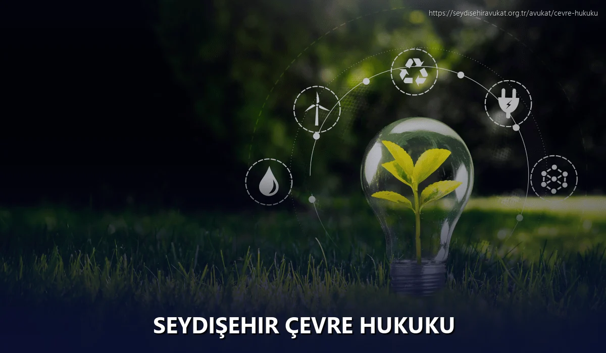 Seydişehir Çevre Hukuku