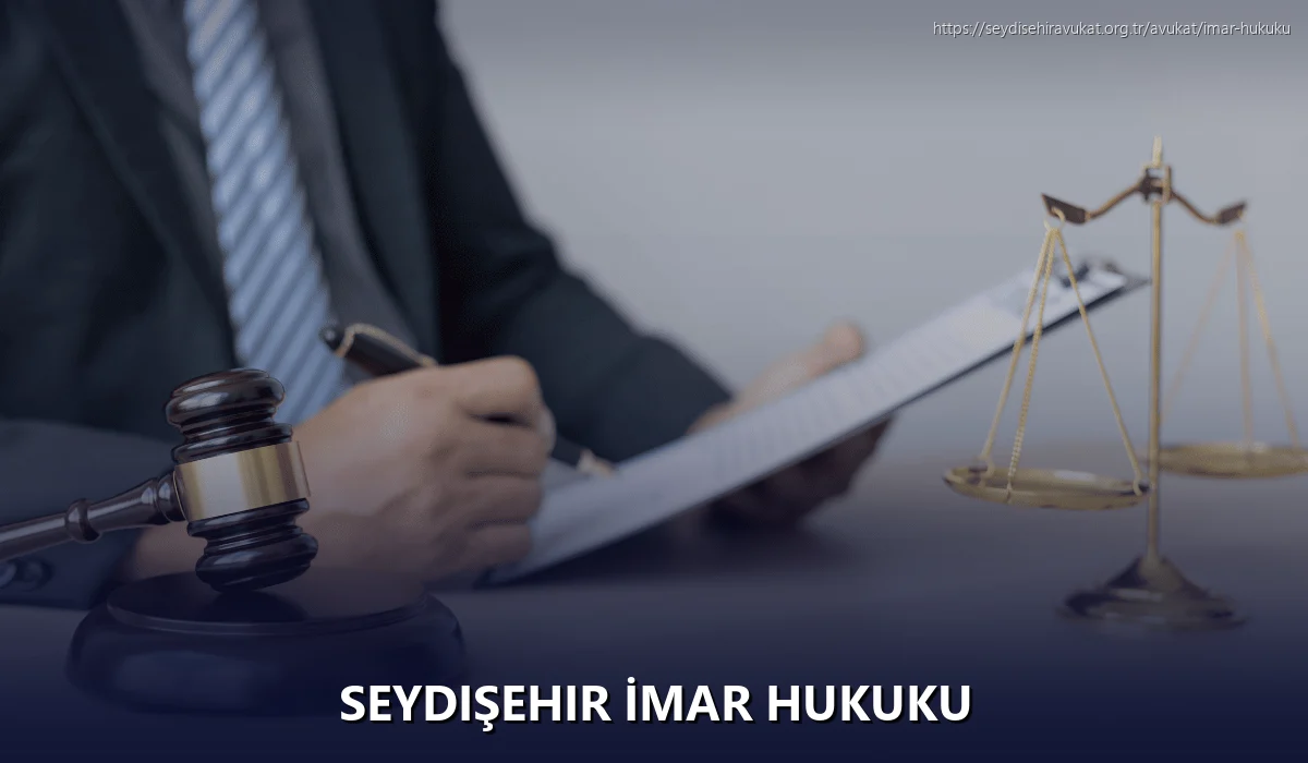 Seydişehir İmar Hukuku