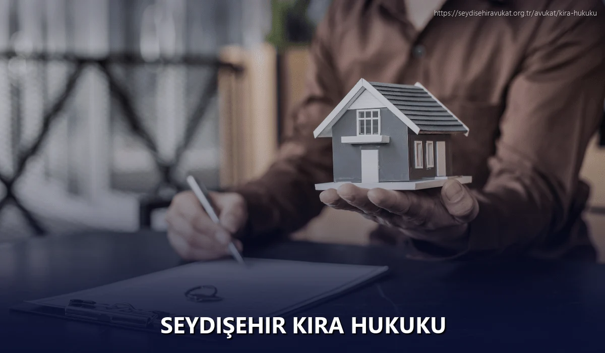 Seydişehir Kira Hukuku