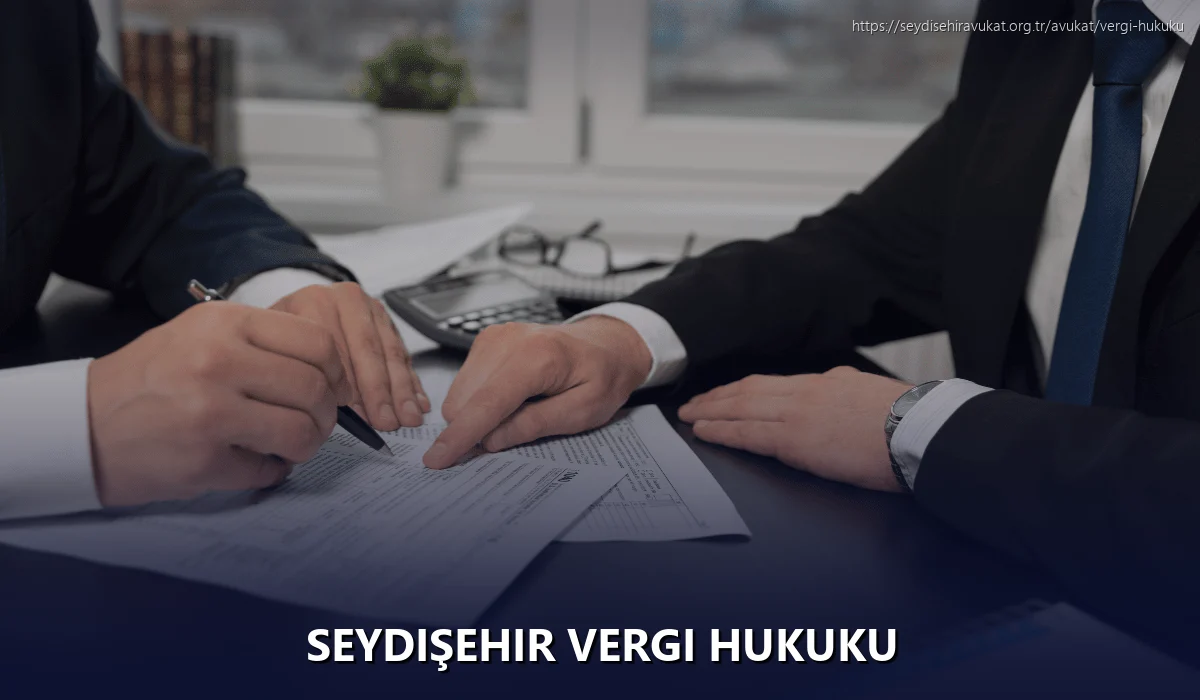 Seydişehir Vergi Hukuku